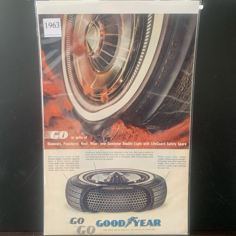 Vintage 1963 Goodyear Tires Go In Spite of Blowouts Punctures Ad Advertisement